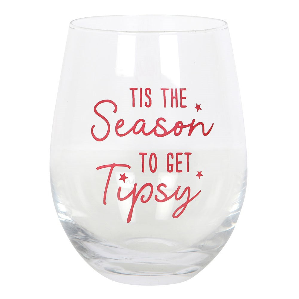 Tis the Season to get Tipsy Wine glass
